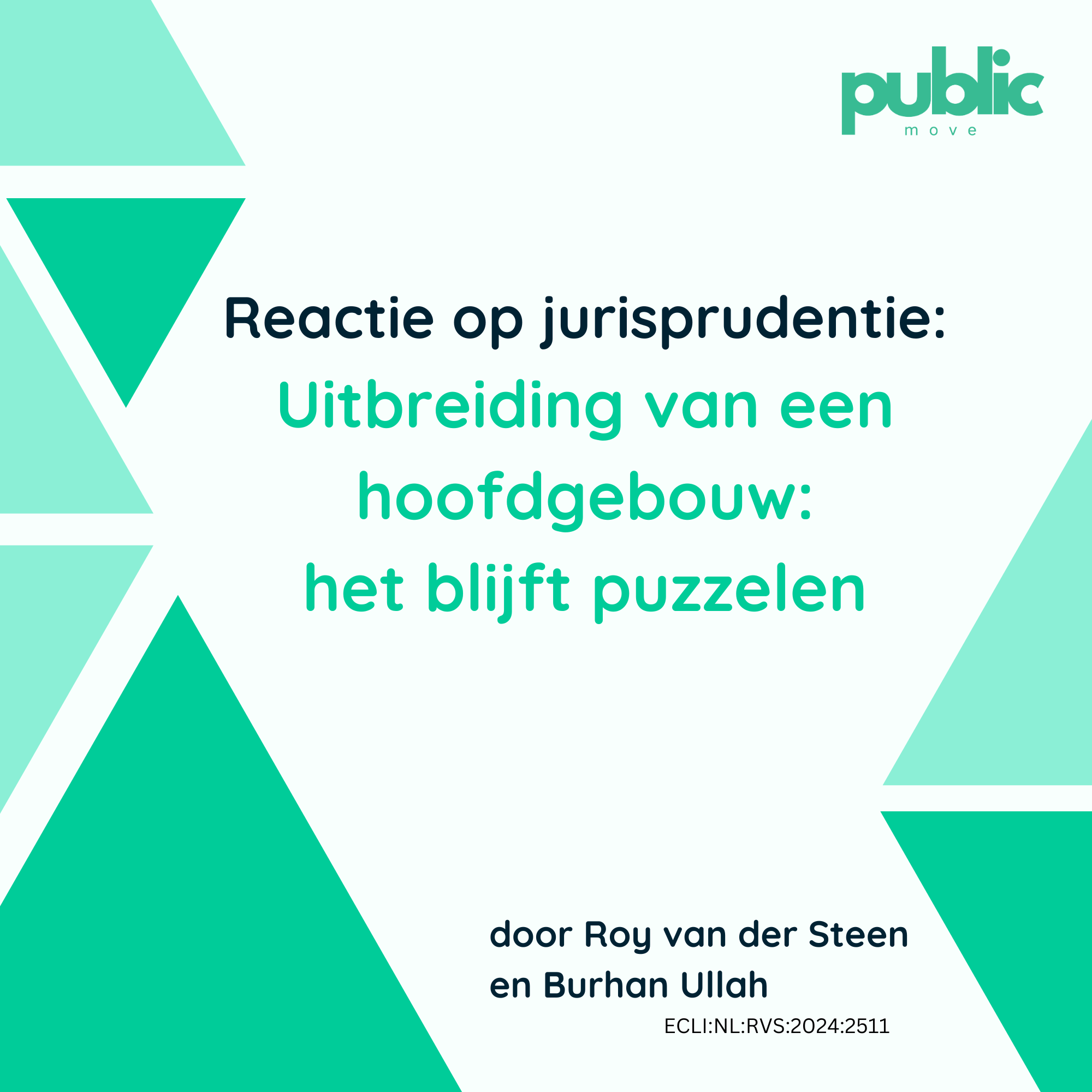 Uitbreiding van een hoofdgebouw: het blijft puzzelen